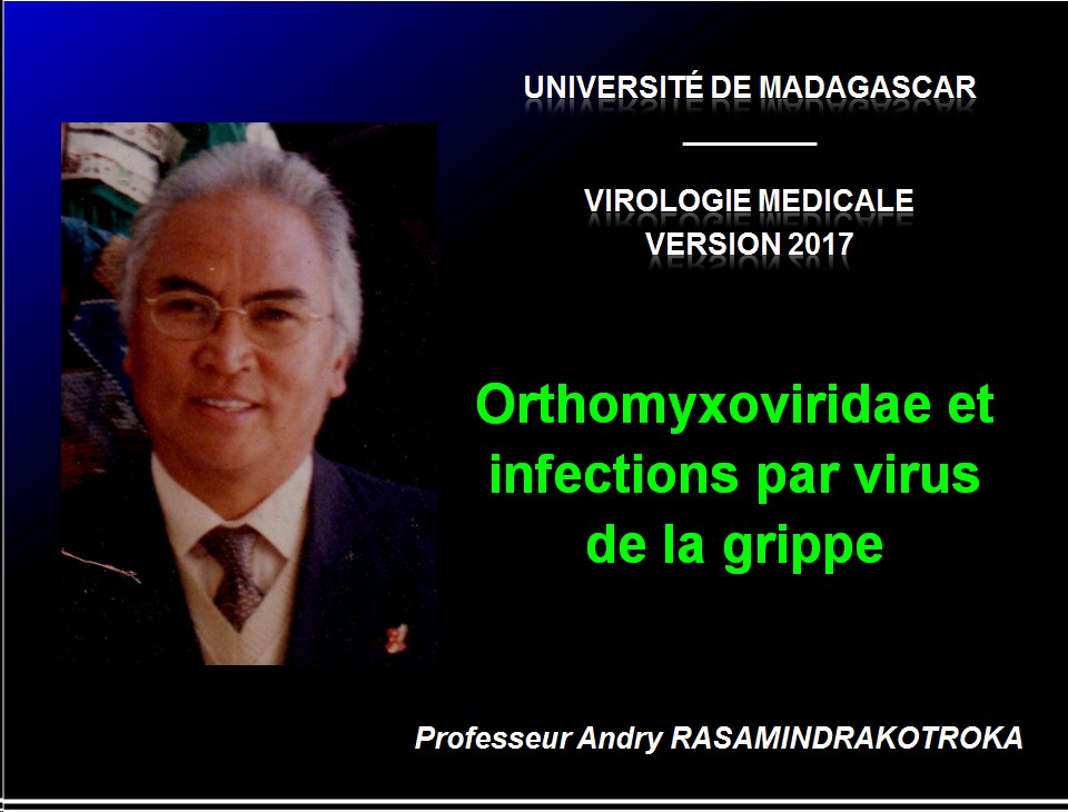 Orthomyxoviridae et infections par virus de la grippe 1